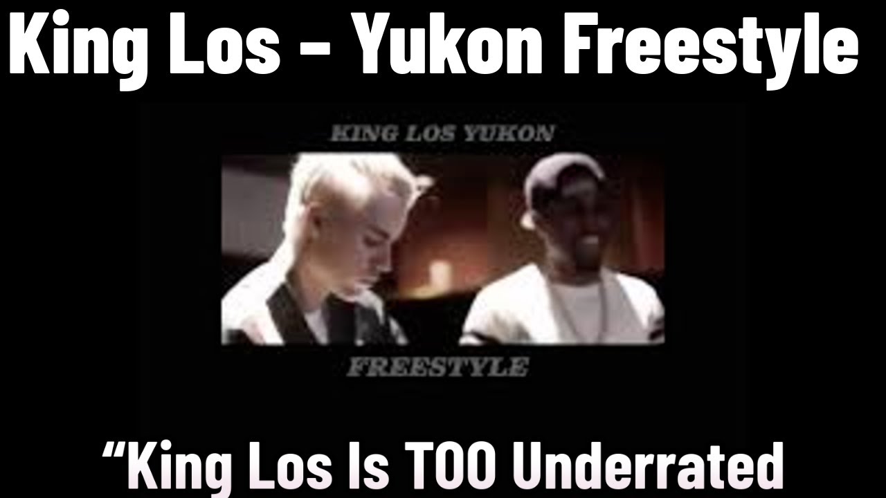 King Los – Yukon Freestyle (Official Visualizer) REACTION