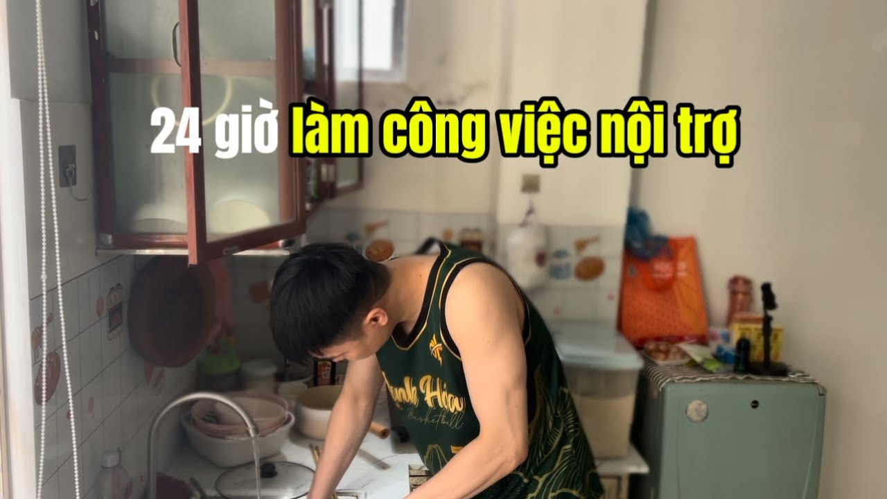 Thử thách 24h làm các công việc nội trợ #xuhuongyoutube 