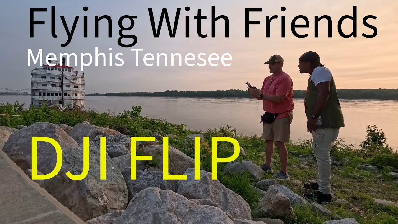Flyin the DJI FLIP near Memphis Tennesee, with a Friend