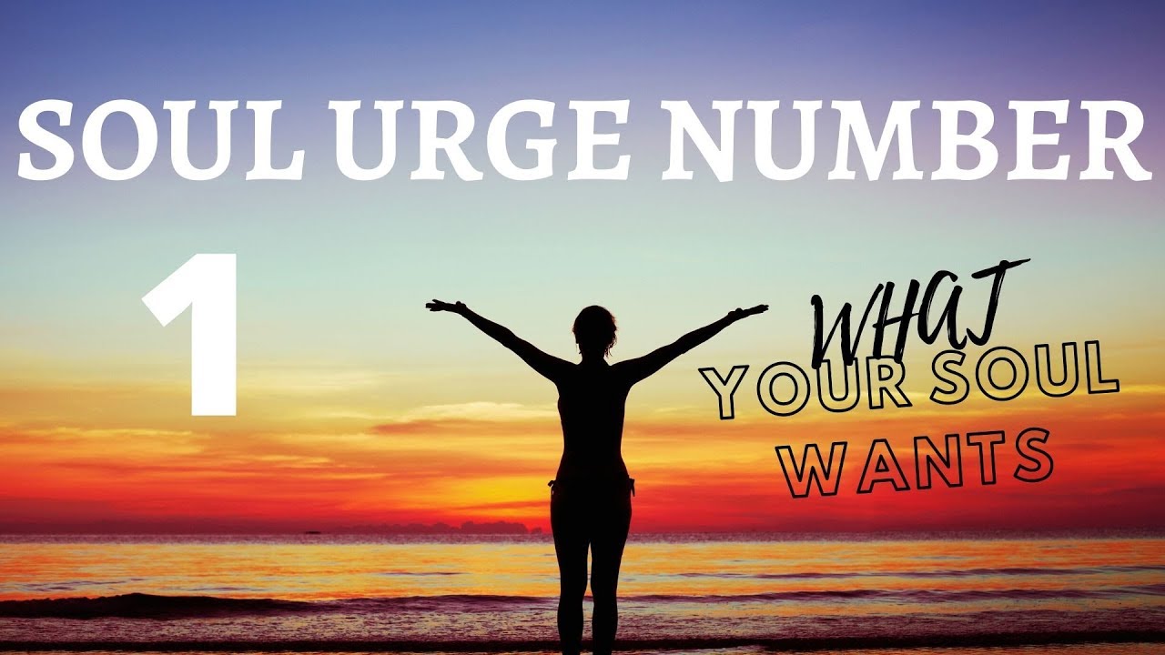 NUMEROLOGY - HEART'S DESIRE/ SOUL URGE NUMBER - 1