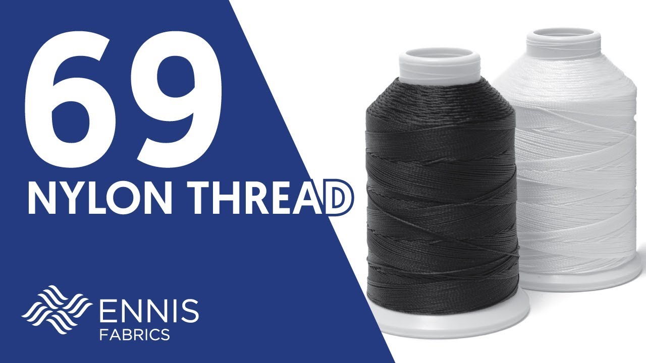 69 Nylon Thread - meet the best multi-purpose thread!