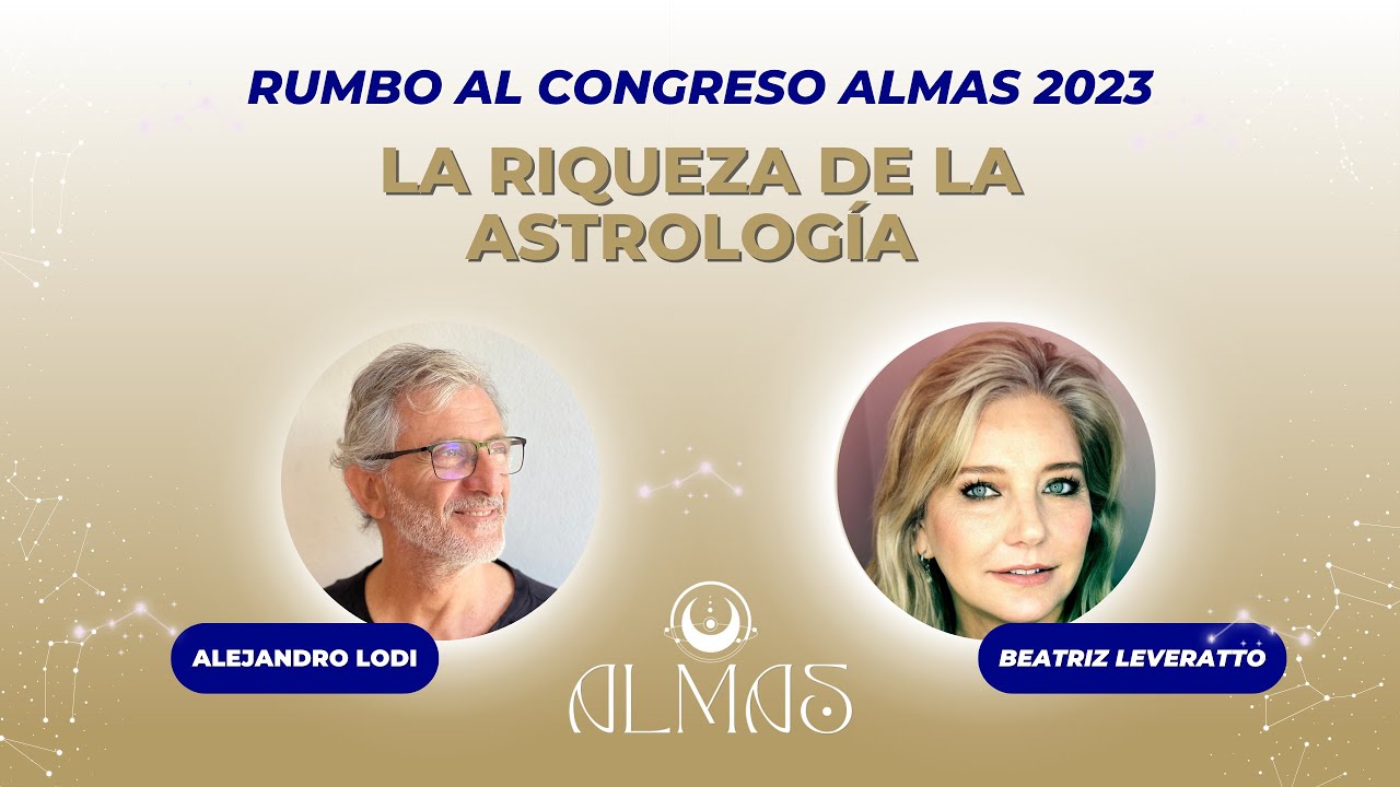 La Riqueza de la Astrolog&iacute;a con Beatriz Leveratto y Alejandro Lodi