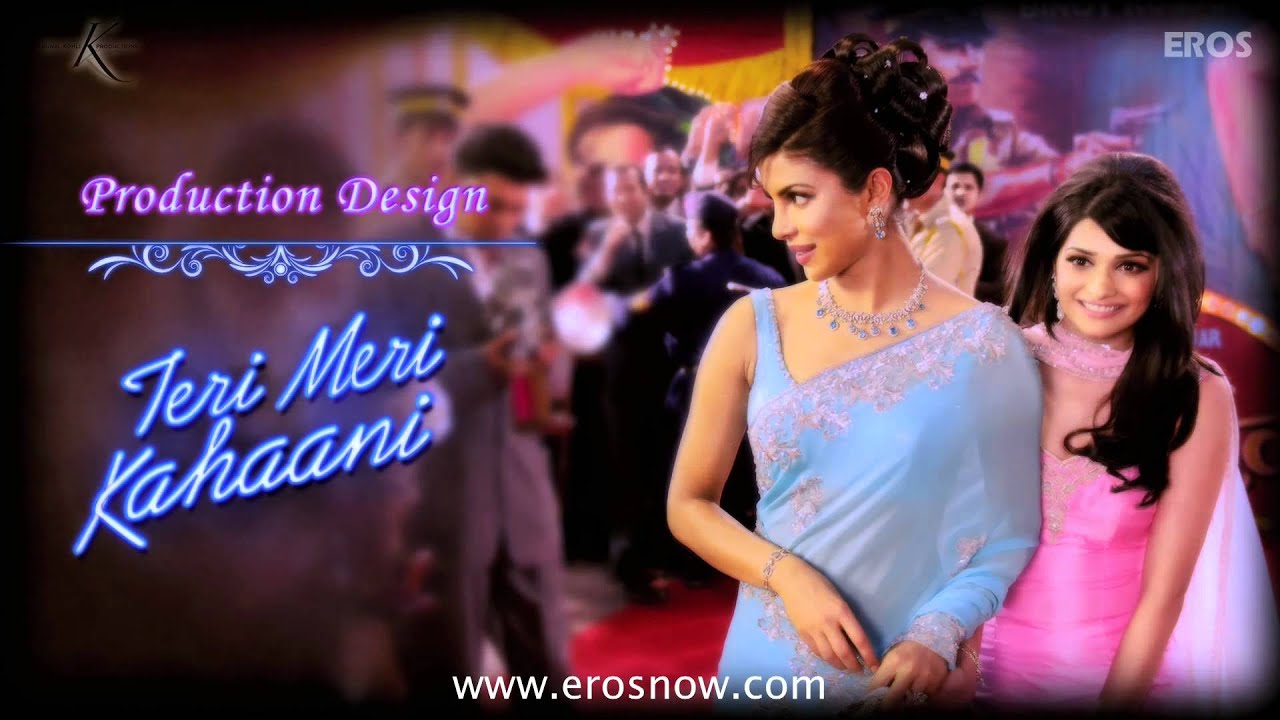 Teri Meri Kahaani - Film Making