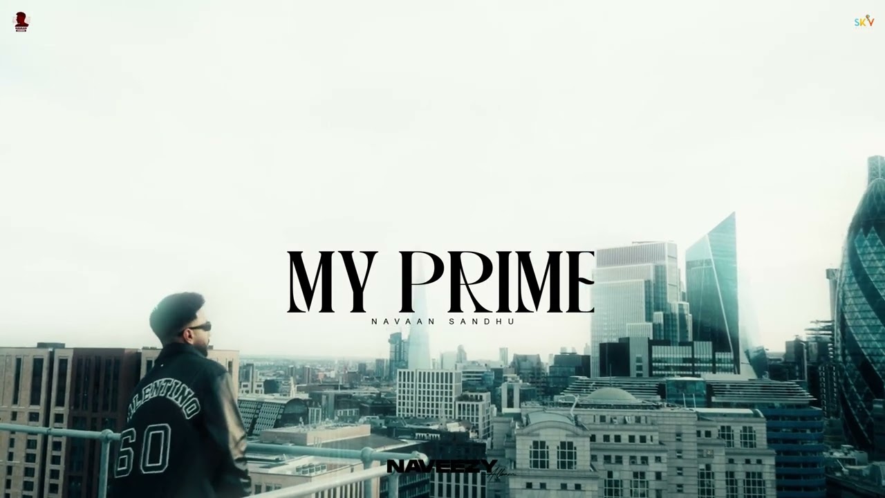 My Prime : Navaan Sandhu (Official Audio) Naveezy | New Latest Punjabi Songs 2023