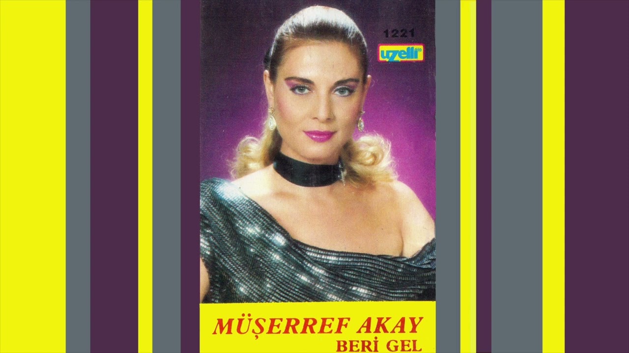 Türkiyem - Müşerref Akay (Beri Gel Albümü)