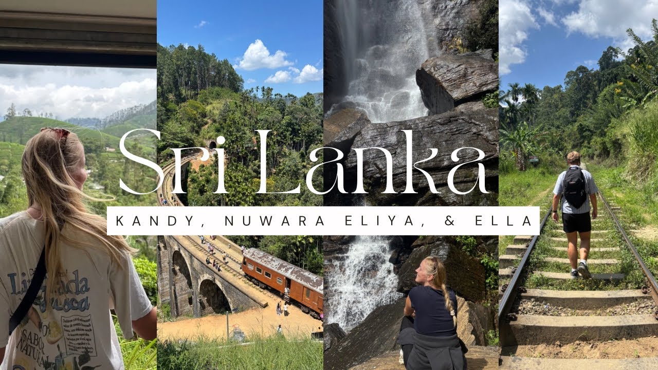 Exploring the Tea Country in Sri Lanka | Kandy, Nuwara Eliya, & Ella | Travel Vlog Part 2