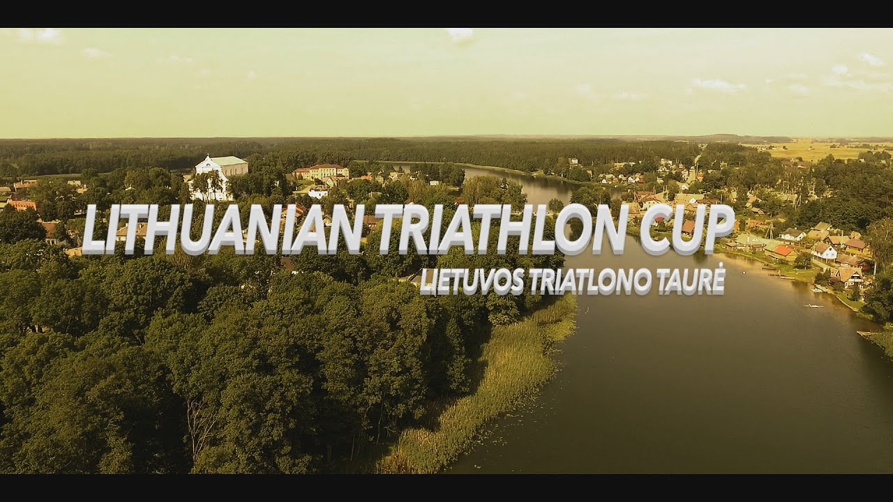 Lietuvos triatlono taurė / Lithuanian triathlon cup