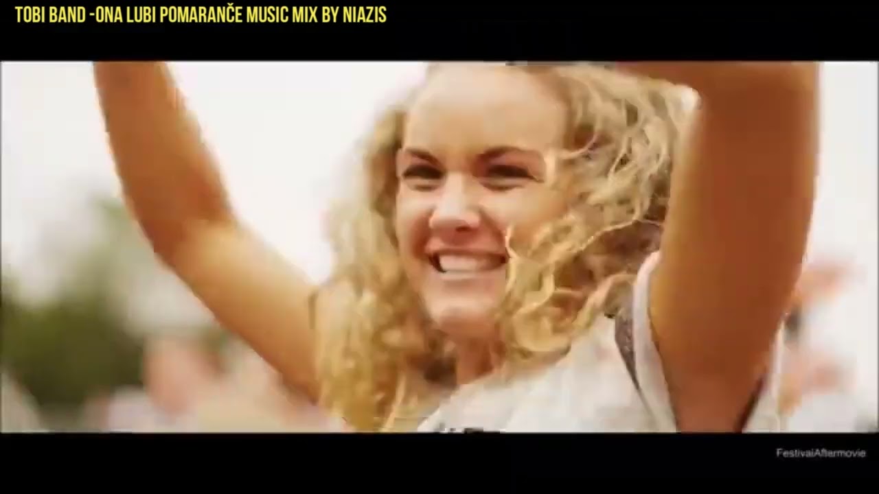 Tobi Band -Ona lubi pomaranče music mix by Niazis