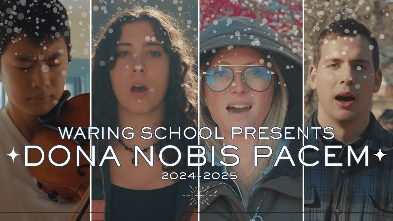 Dona Nobis Pacem: Waring School, 2024-2025