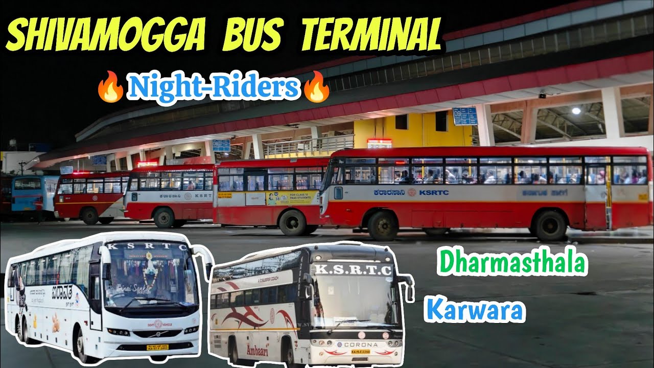 Night-Riders🔥SHIVAMOGGA Bus Terminal 