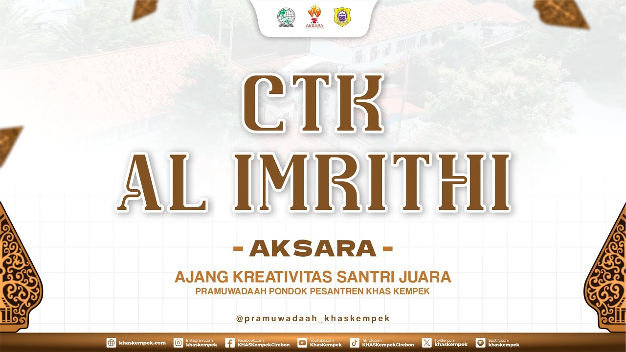 🔴[LIVE] CTK AL IMRITHI | AKSARA (Ajang Kreatifitas Santri Juara) | PRAMUADAAH KHAS KEMPEK 2024
