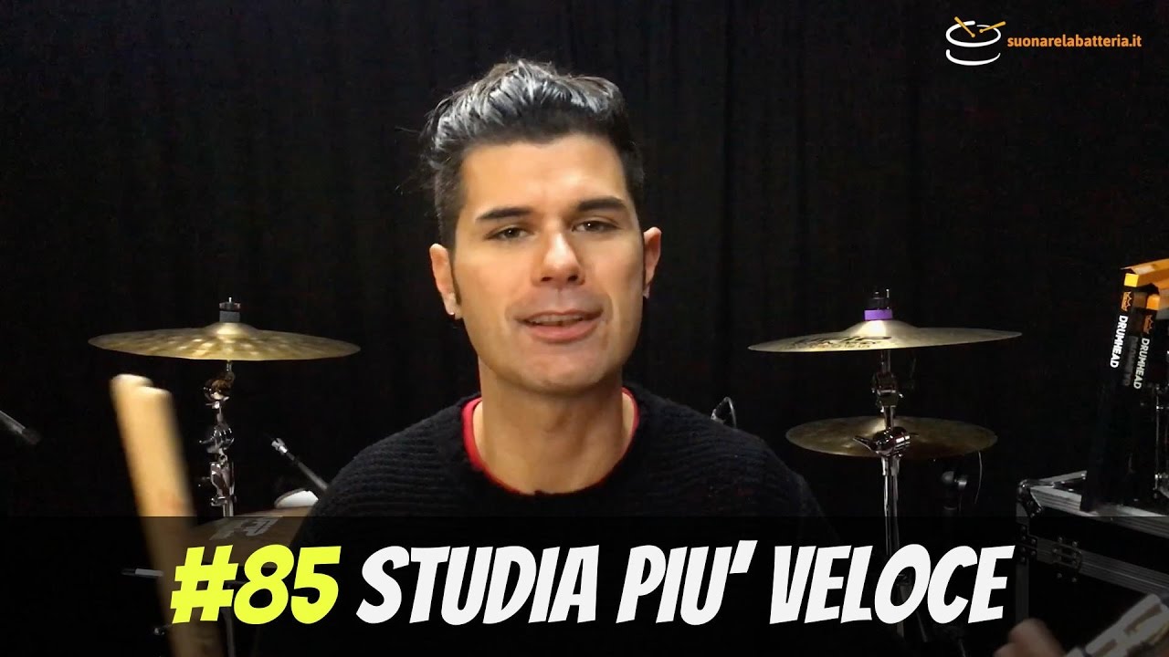 Studiare la Batteria Più Velocemente #85