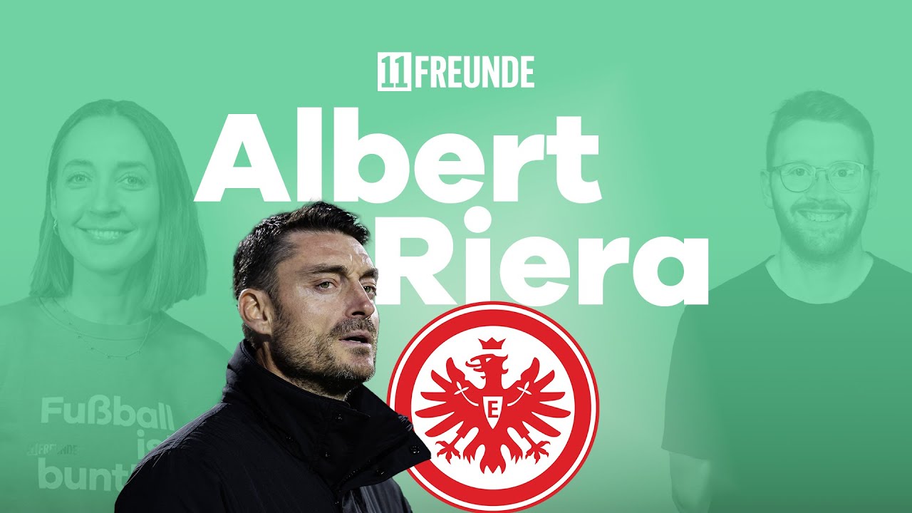 Frankfurts neuer Coach: Wer ist Albert Riera? | Das Themenfrühstück