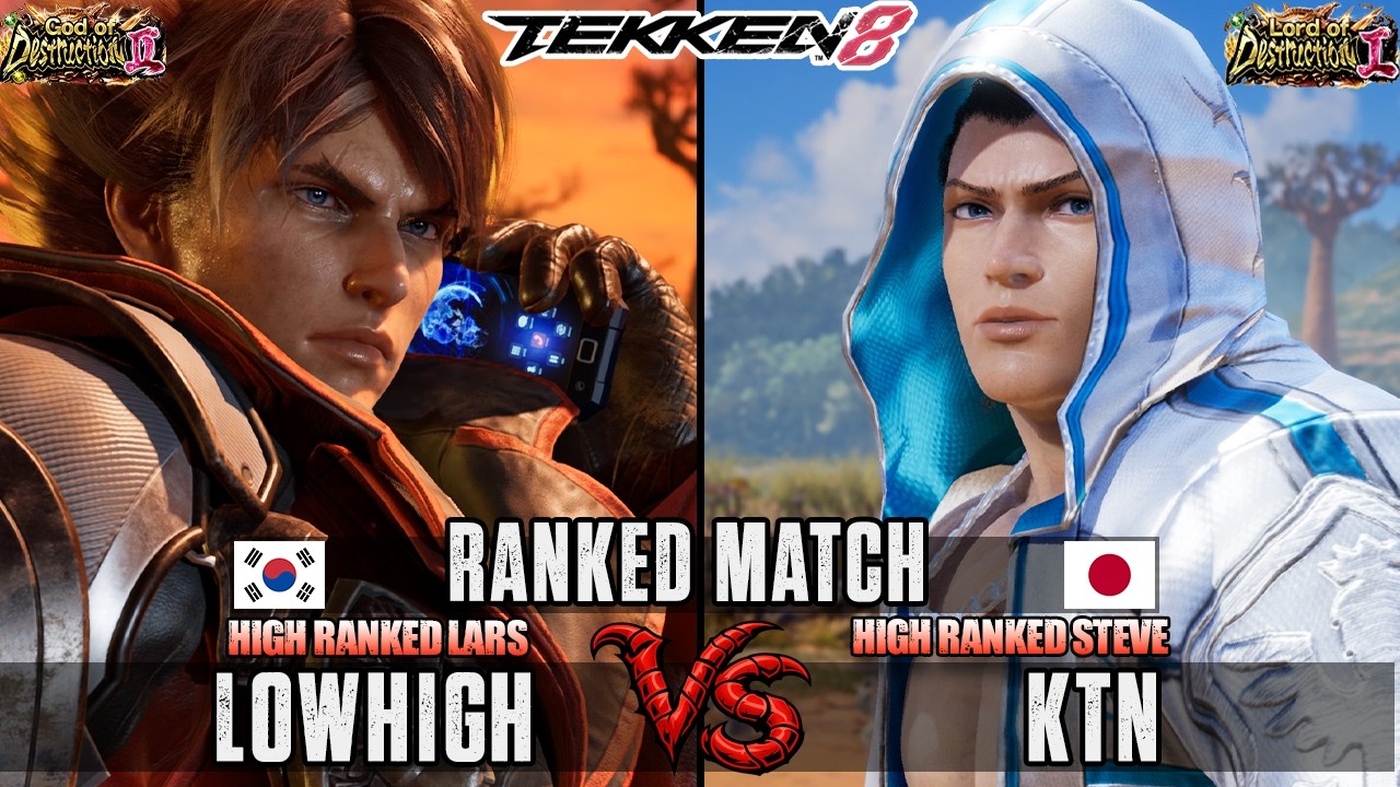Tekken 8 ▰ LOWHIGH 🇰🇷 (Lars) Vs KTN 🇯🇵 (Steve) ▰ High Level Gameplay!
