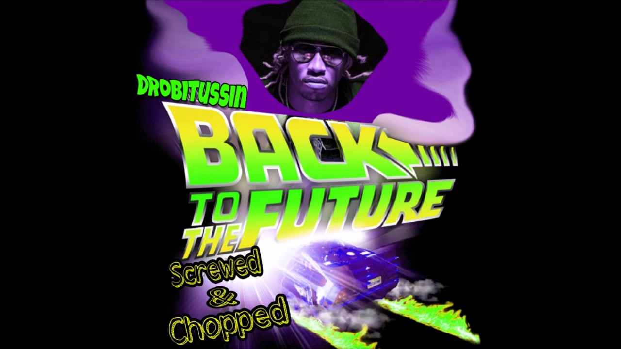 Future - Draco (screwed and chopped)