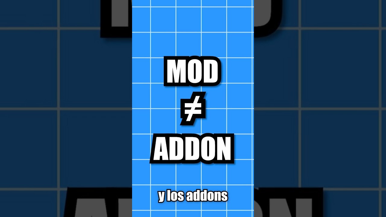 LOS ADDONS NO SON MODS