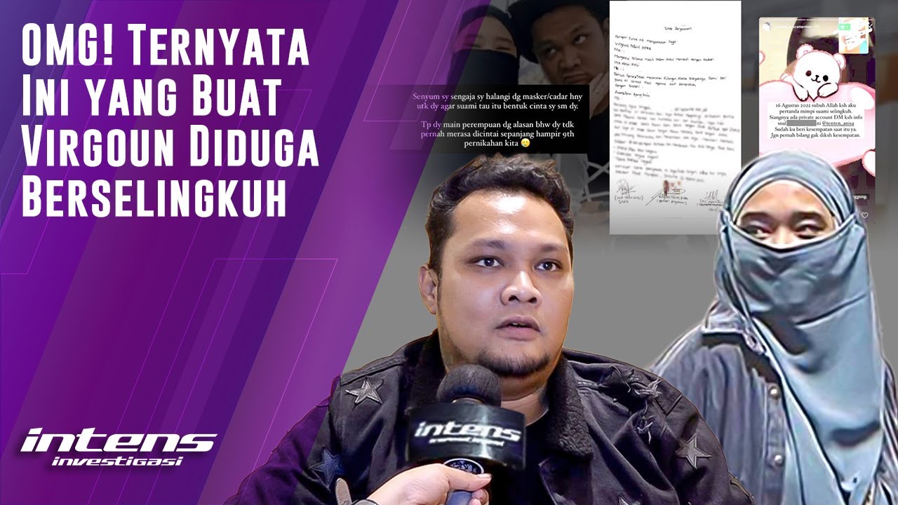 Ini Alasan Virgoun Diduga Berselingkuh Dari Sang Istri | Intens Investigasi | Eps 2534