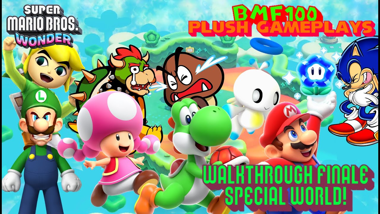 BMF100 Plush Gameplays: Super Mario Bros. Wonder Walkthrough Finale! (Special World)