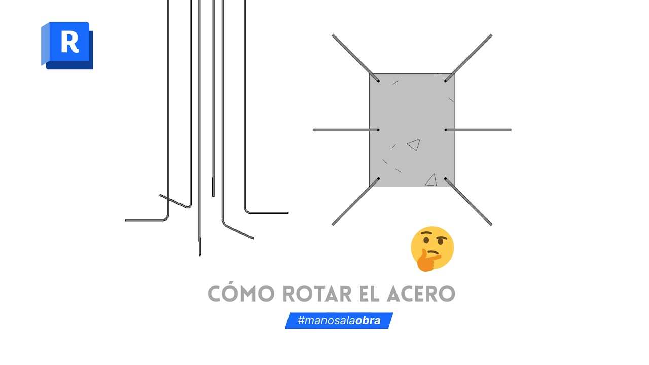 CÓMO ROTAR EL ACERO EN REVIT