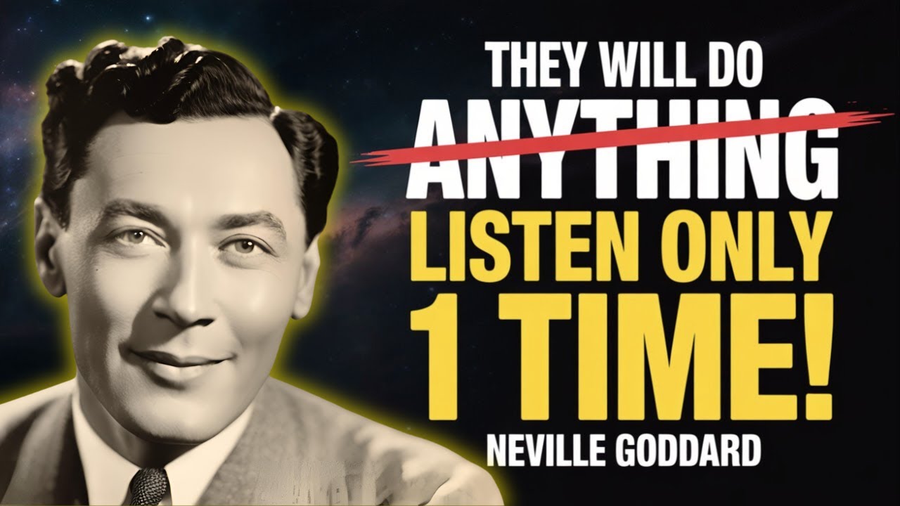 They Will Do Anything To Be With You | Listen ONLY 1 TIME | Neville Goddard
