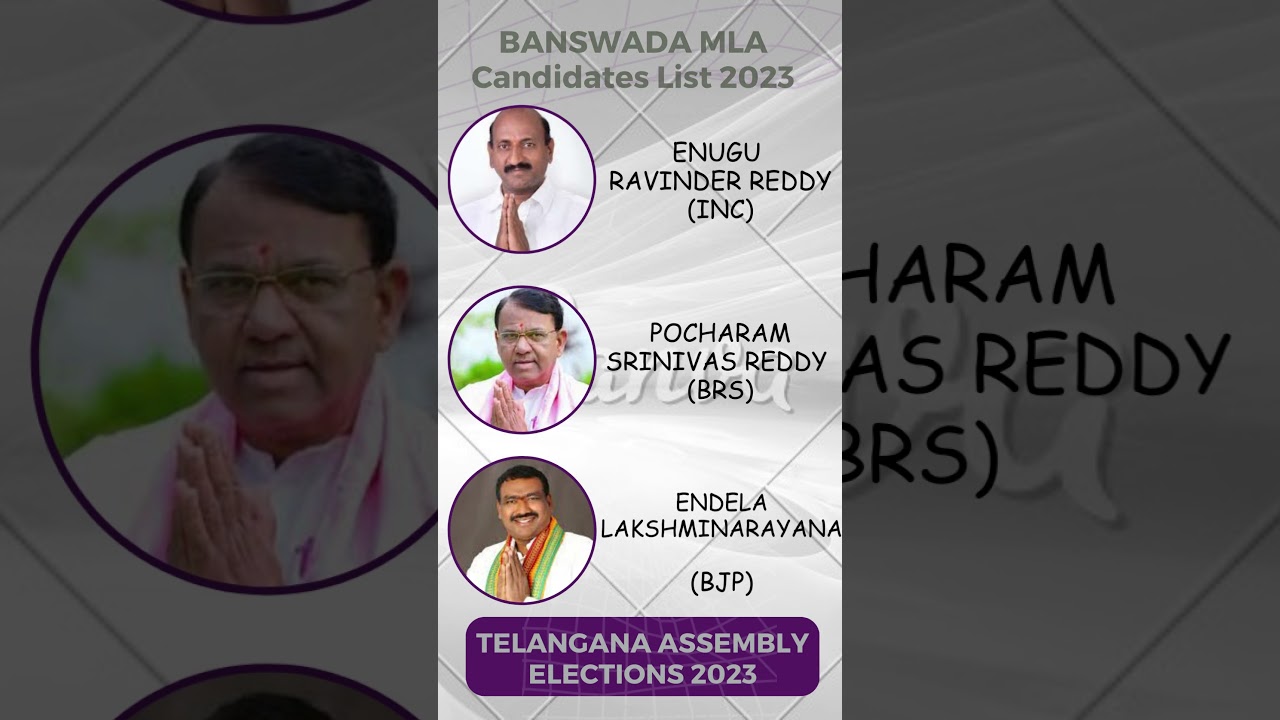 Banswada MLA Candidates List #elections2023 #telangana #banswada #brs #mla  #viral #congress #bjp