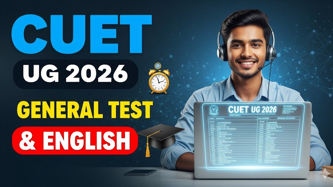 CUET UG 2026 | How to Prepare for CUET General Test And English | Online Class For CUET UG 2026