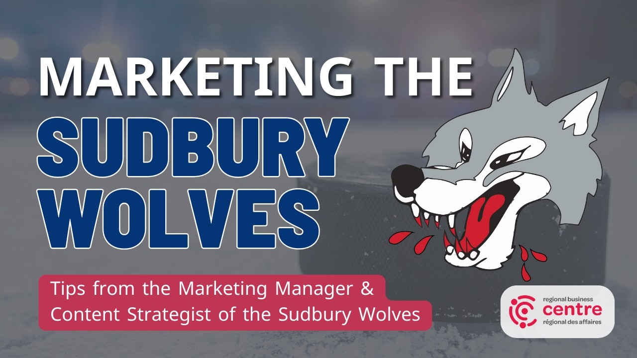 Behind the Marketing of the Sudbury Wolves