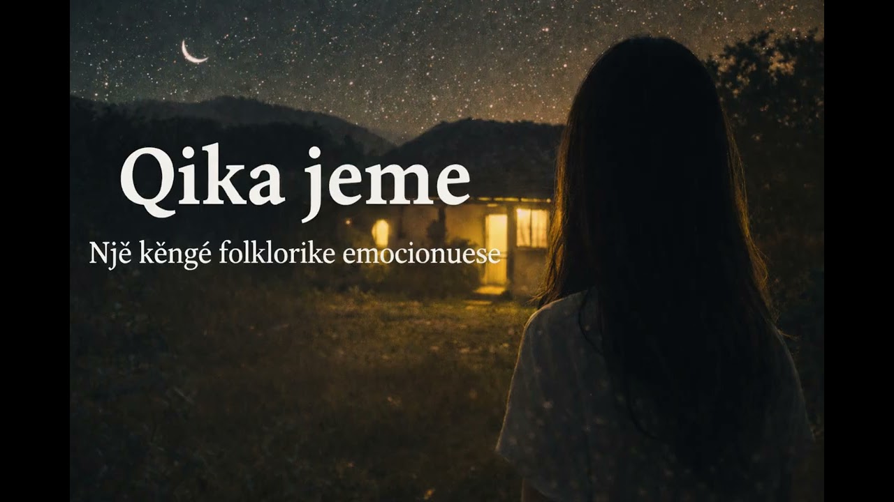 Qika Jem – Këngë Dedikuar Vajzës | Pop & Folklor Version [Simon Nushi]