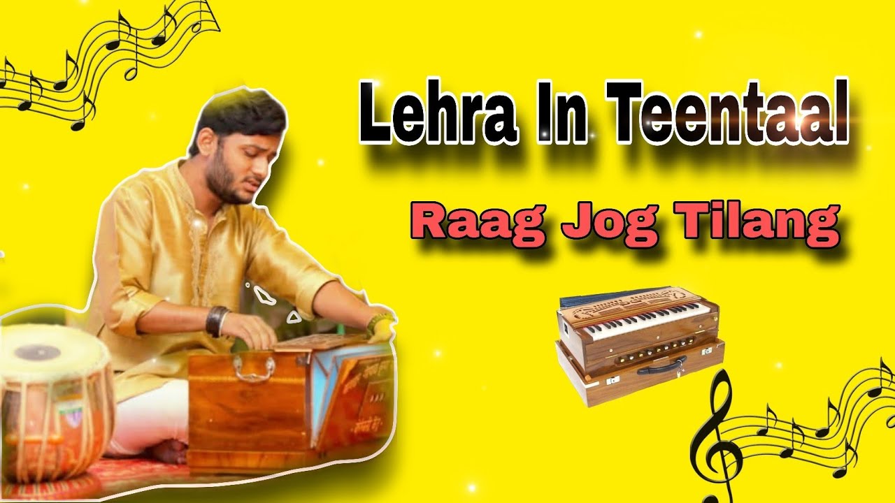 Lehra on Harmonium | Teentaal | Raag Jog Tilang #lehra
