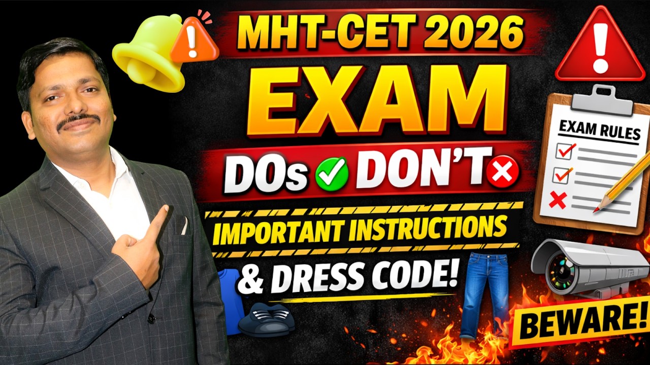 Dress Code & Do&rsquo;s & Don&rsquo;ts 🔥 MHT-CET 2026 Exam Rules 🚀  Important Instructions ✅  Dinesh Sir