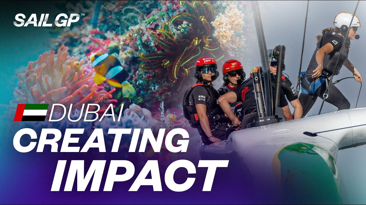 Creating Impact in Dubai | SailGP