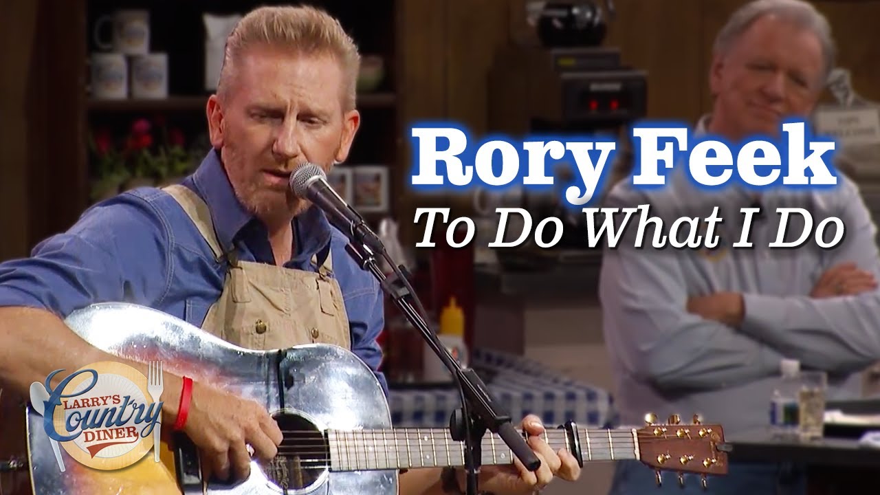 RORY FEEK sings TO DO WHAT I DO on LARRY'S COUNTRY DINER!