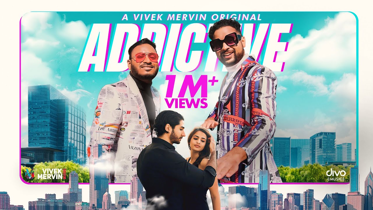 Addictive - Official Video Song | A Vivek Mervin Original | Vivek Siva | Mervin Solomon