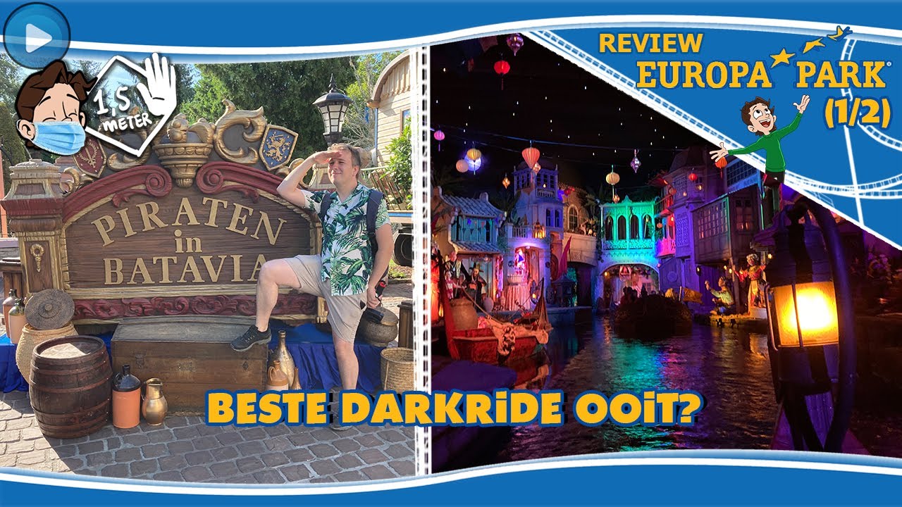 NIEUWE DARKRIDE PIRATEN IN BATAVIA! - EUROPA PARK REVIEW (1/2)