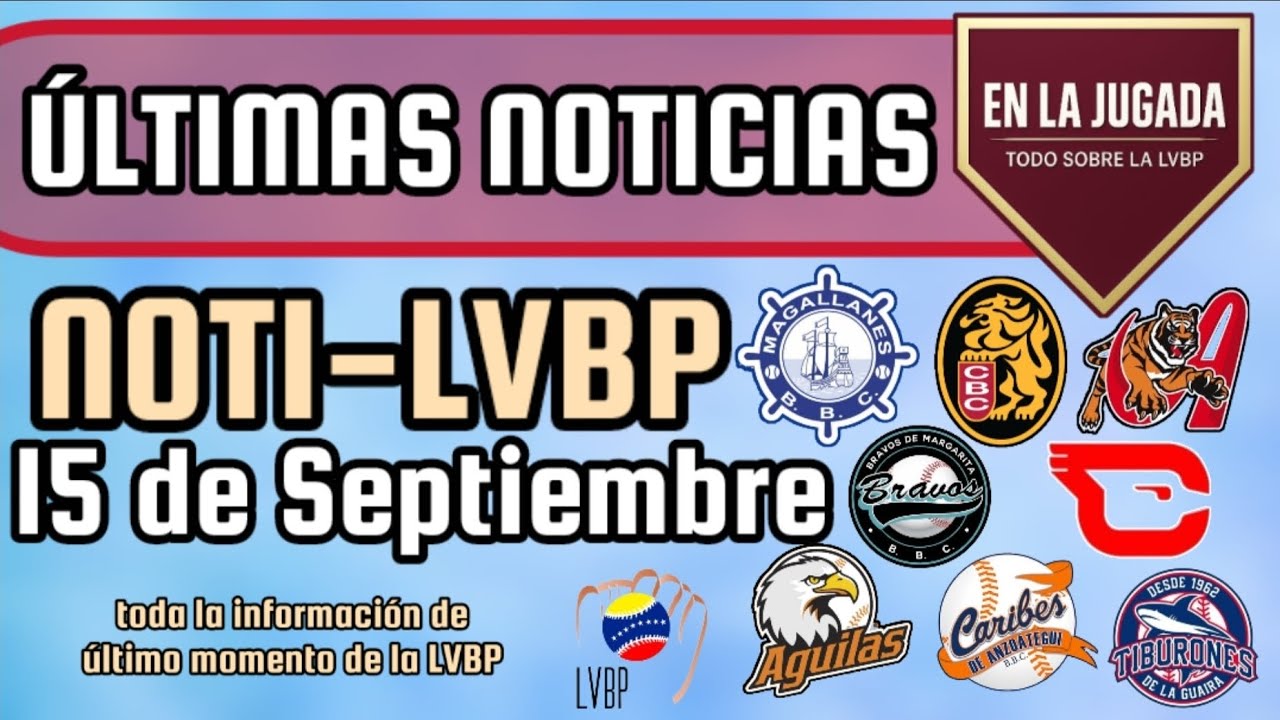 🔥 &Uacute;LTIMAS NOTICIAS DE LA LVBP/ NOTI-LVBP N&deg;95 ⚾️ #lvbp #beisbol #venezuela #beisbolvenezolano