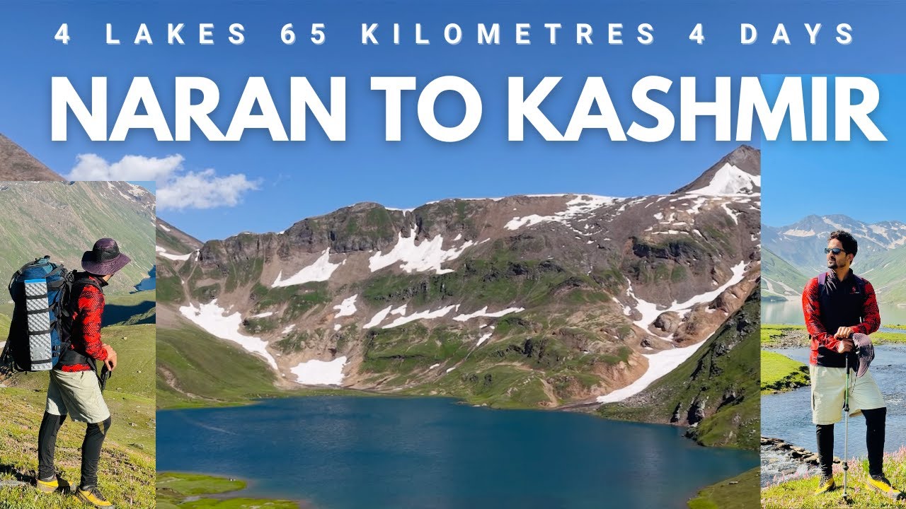 Naran to Kashmir trek 3 days 4 lakes 65 kilometres