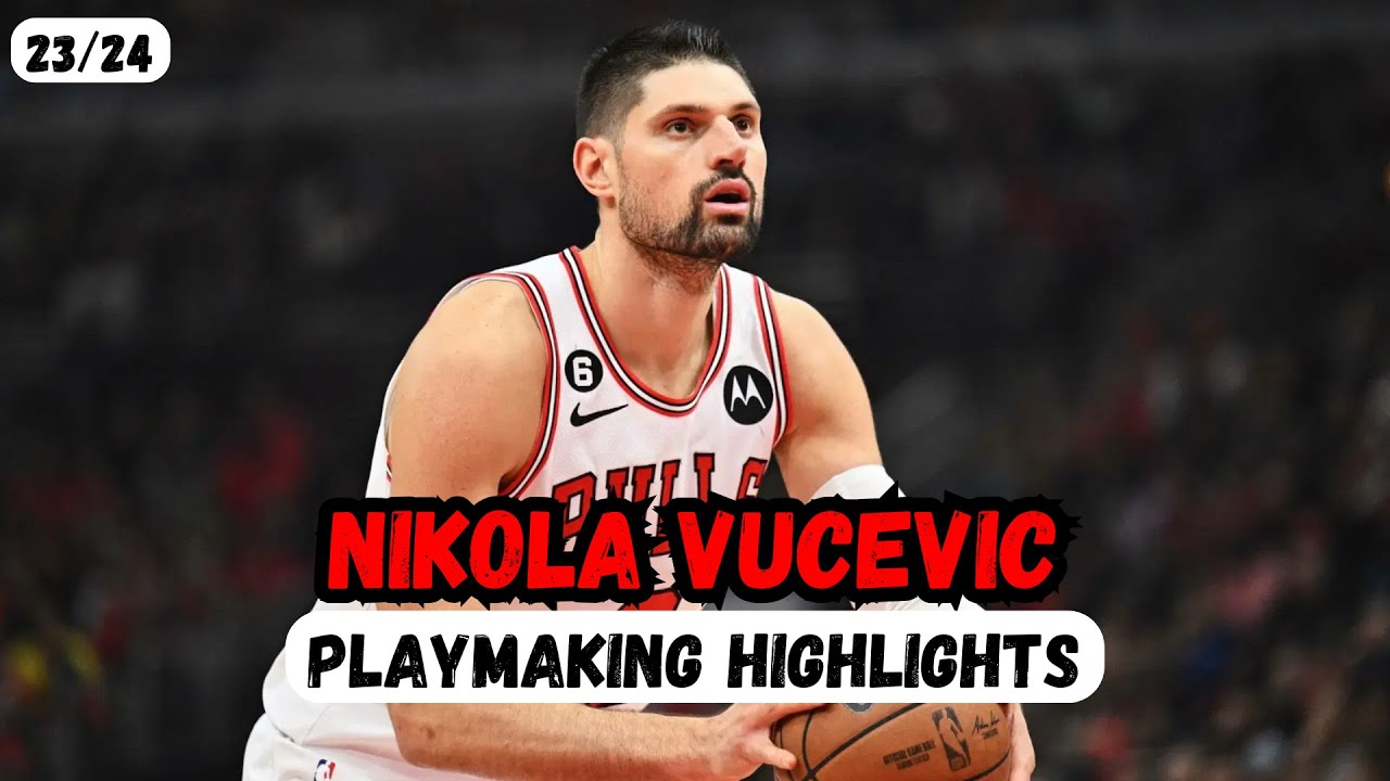 Nikola Vucevic / Playmaking Highlights