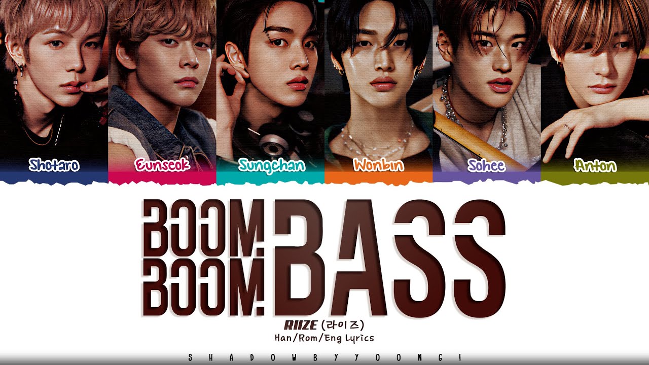 RIIZE 'Boom Boom Bass' Lyrics (라이즈 Boom Boom Bass 가사) [Color Coded Han_Rom_Eng] | ShadowByYoongi