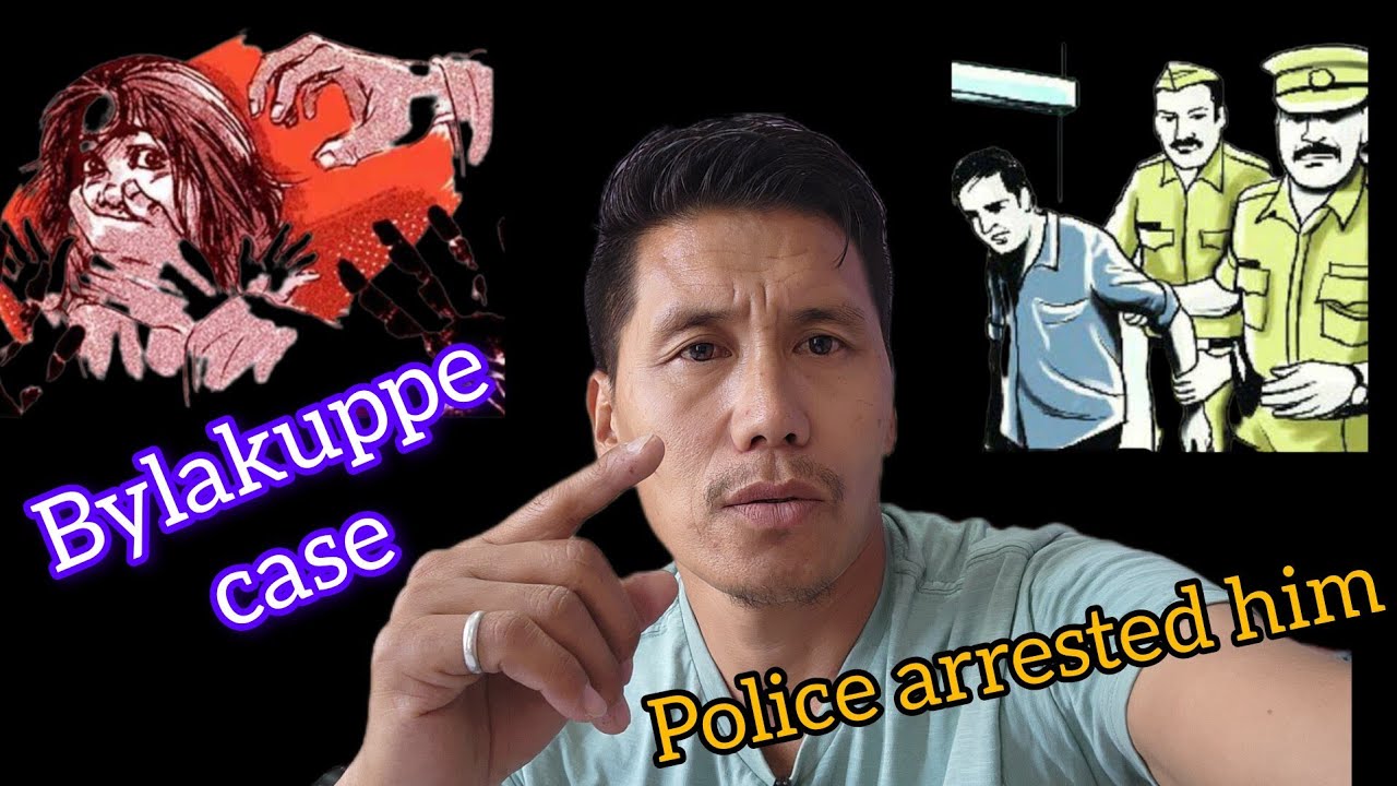 Police Arrested him 🚔Bylakuppe case || Tibetan YouTuber Tibetan Vlogger
