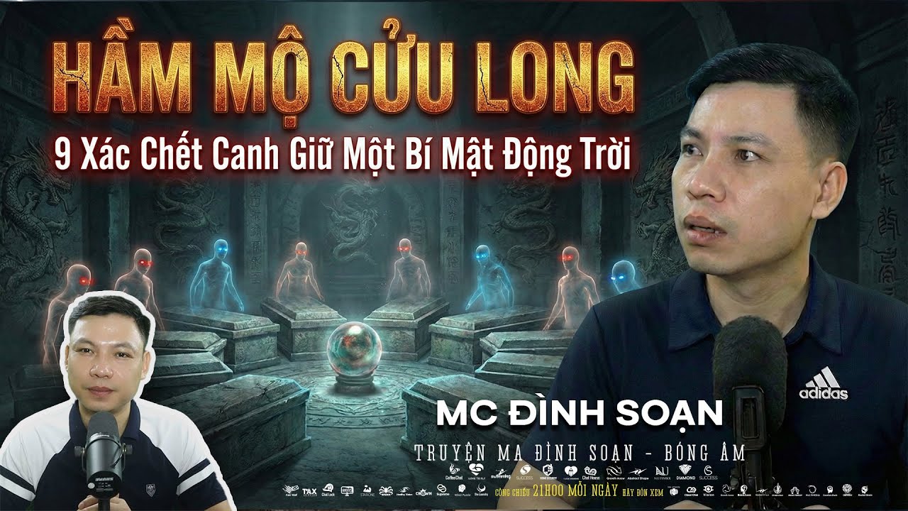 Truyện Ma Mới:  HẦM MỘ CỬU LONG – 9 Xác Chết Canh Giữ Một Bí Mật Động Trời |  Đình Soạn mới 2026