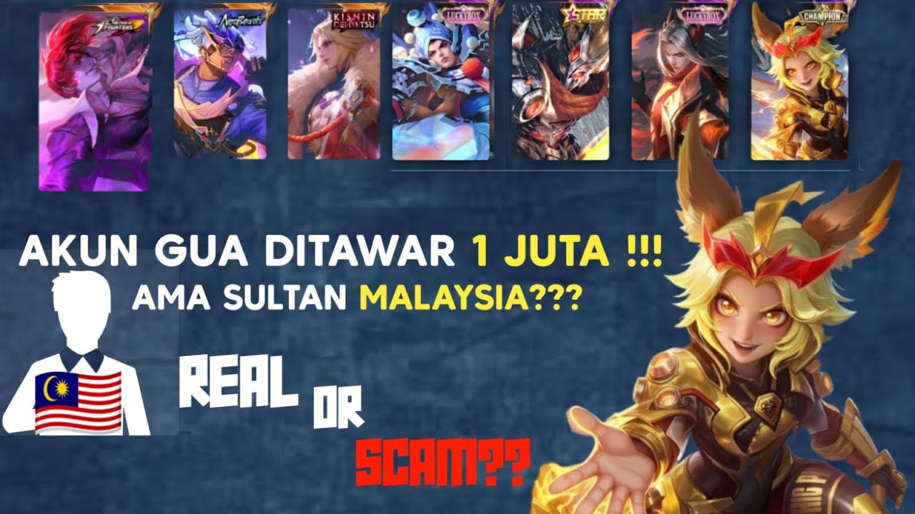 AKUN GUA DITAWAR 1 JUTA SAMA SULTAN MALAYSIA?? APAKAH KALI INI AMAN TANPA SCAM? MOBILE LEGENDS 