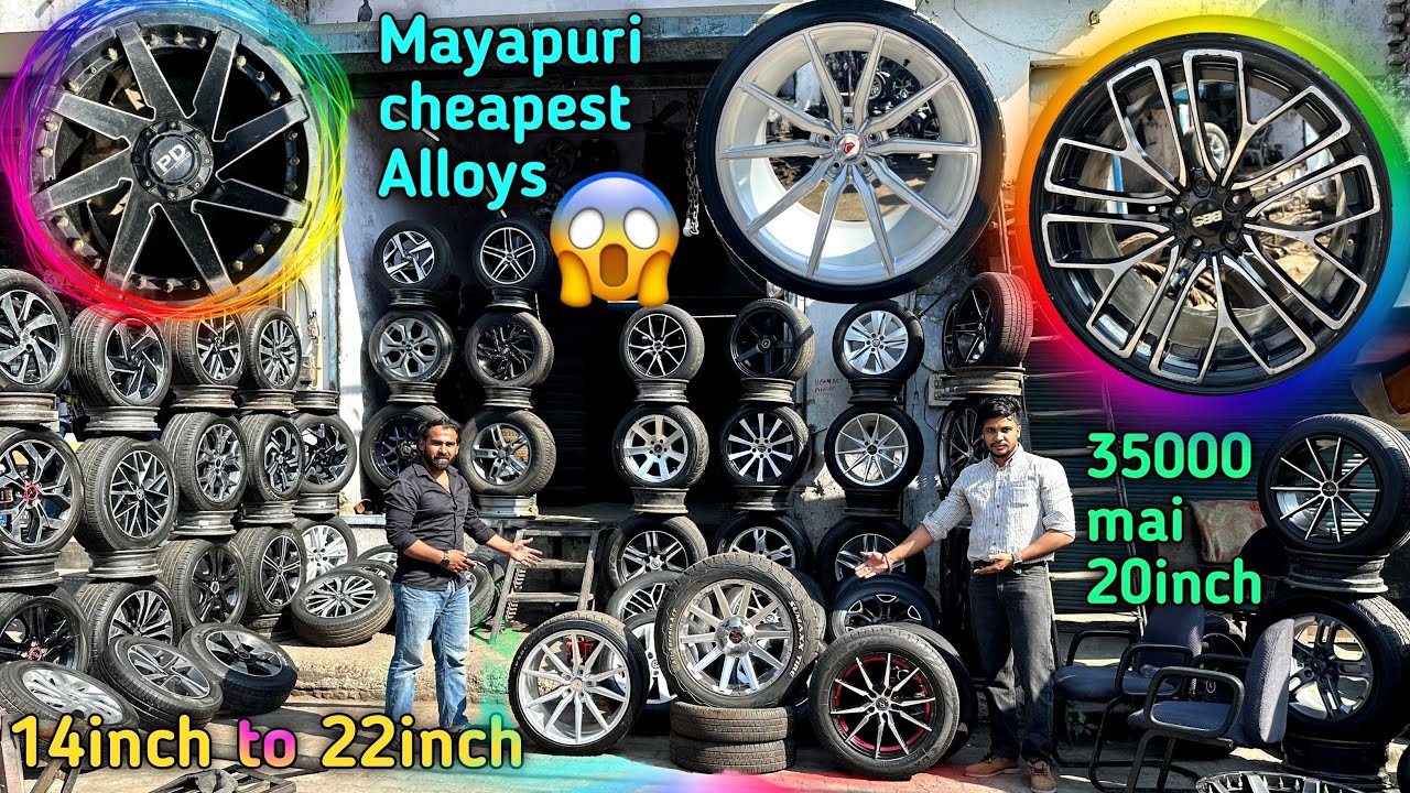 Mayapuri😱cheapest Alloys🌲|| 20inch केवल 35 हज़ार mai😳💥|| 14inch से 22inch TK🐎|| Voson,BBS,neo,plati