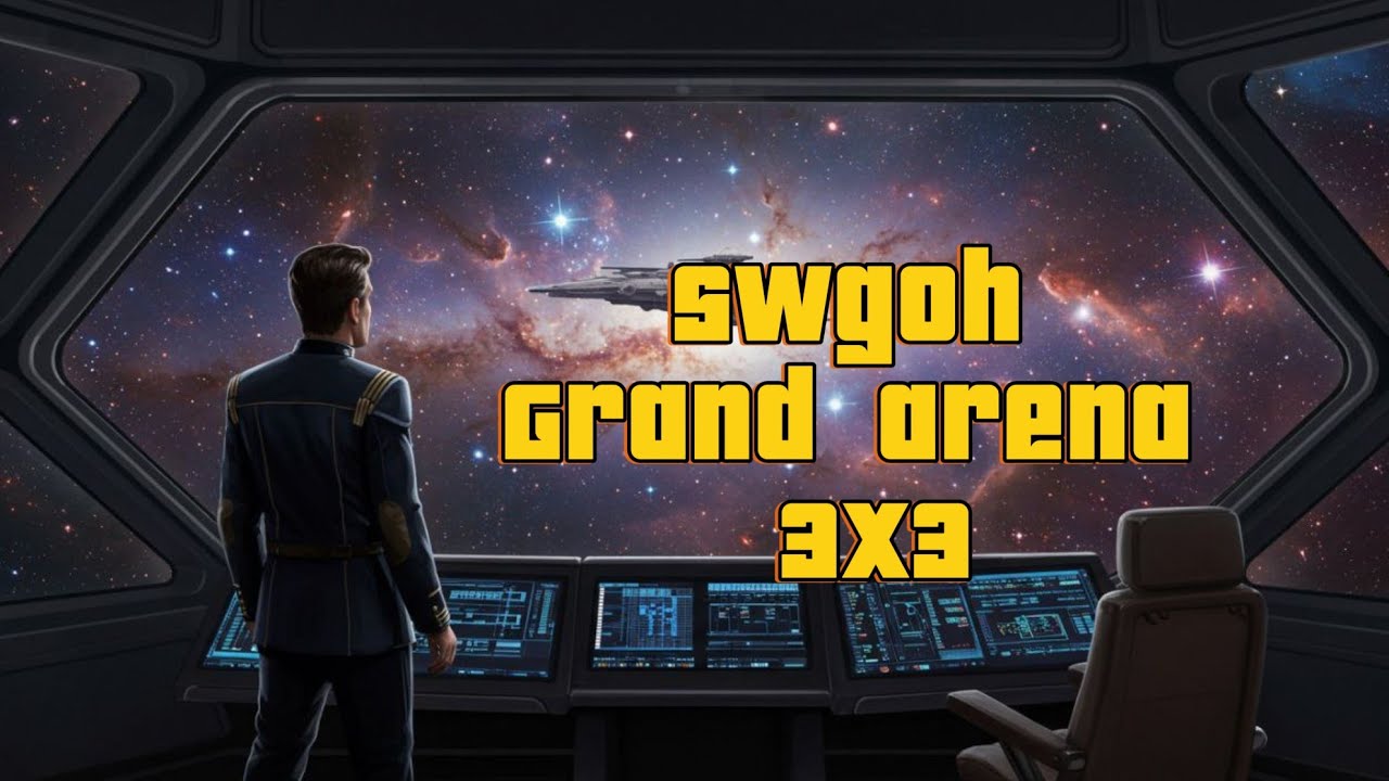 #swgoh grand arena 3x3