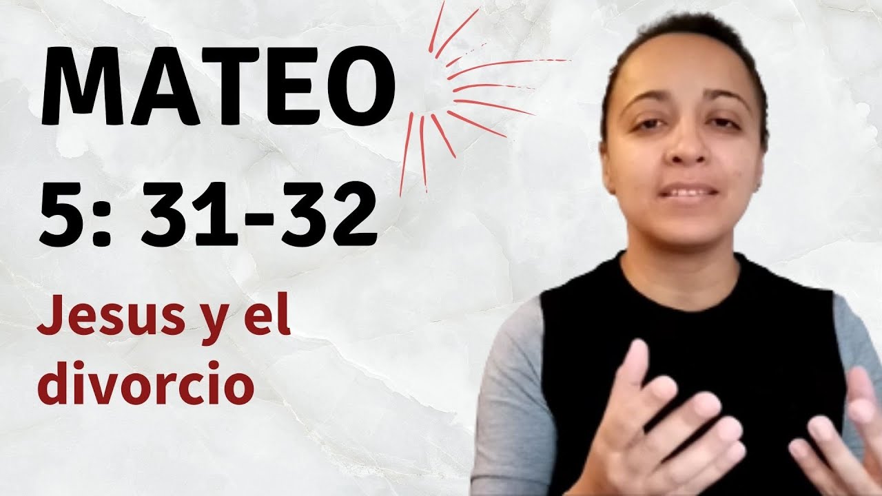 Mateo 5: 31-32 (Jesus y el divorcio) explicación - Kateryna Karreras