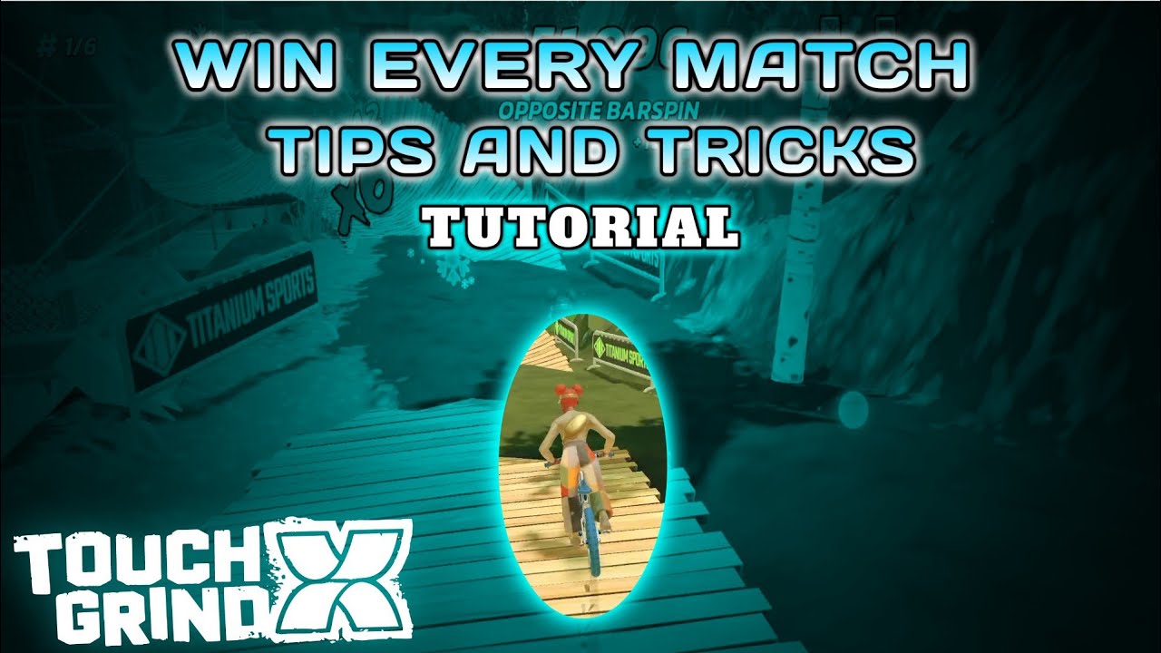 Win Every Match In Touchgrind X | TRICKS TUTORIAL #touchgrindx #tgx
