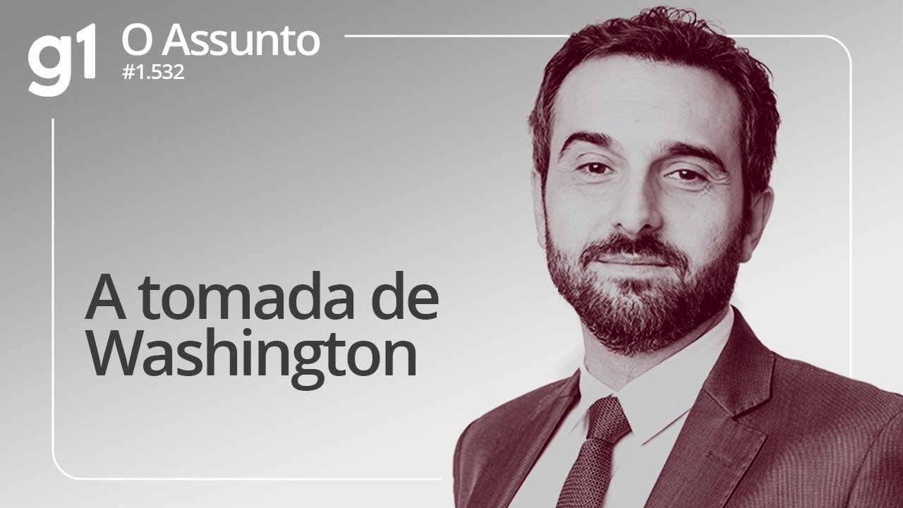 A tomada de Washington |  O ASSUNTO