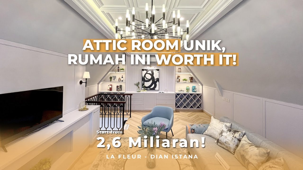 TAKJUB! RUMAH MEWAH MODERN FRANCE PERTAMA! Attic Roomnya COZY BANGET! | La Fleur Dian Istana