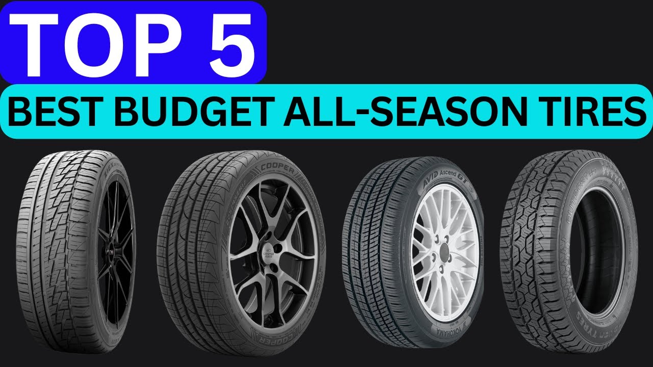 Top 5 Best Budget All Season Tires of 2026