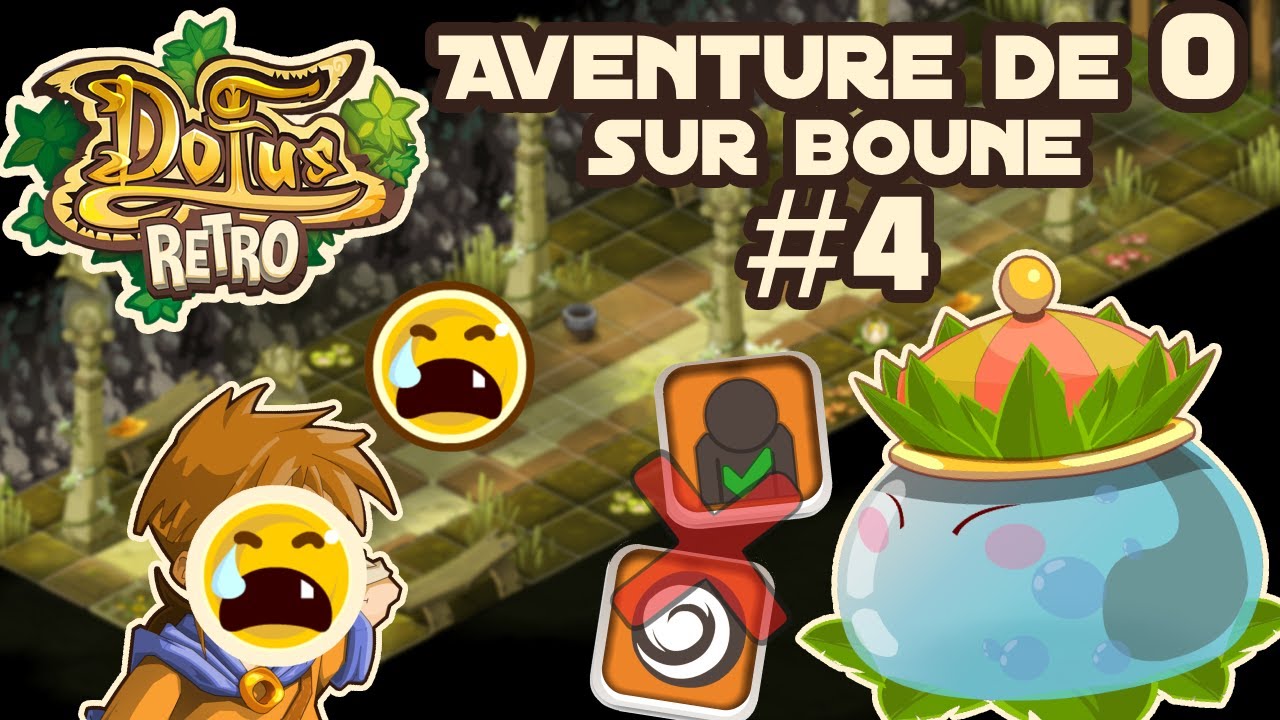 LE PIRE DONJON BLOP ! Aventure de 0 sur Boune #4 - ft. @PhouilleenAmakna DOFUS RETRO MONO #dofusretro #dofus