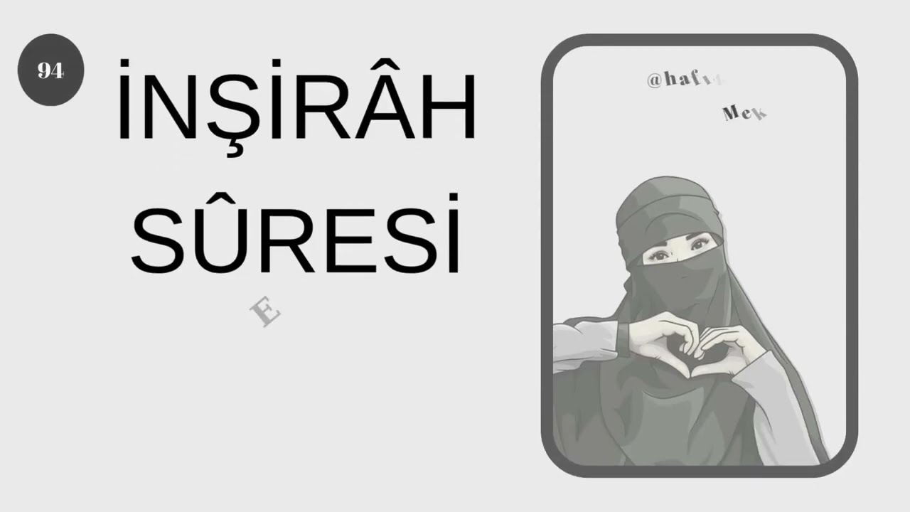 İNŞİRÂH SÛRESİ EZBERLE
